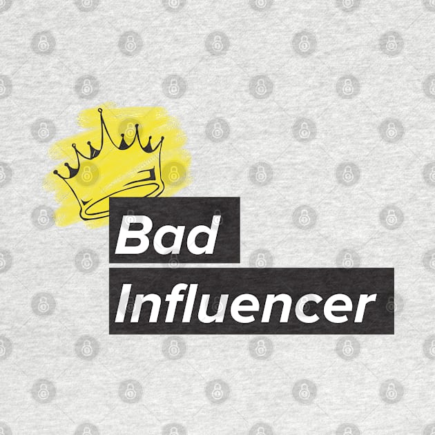 bad influencer by UnknownAnonymous